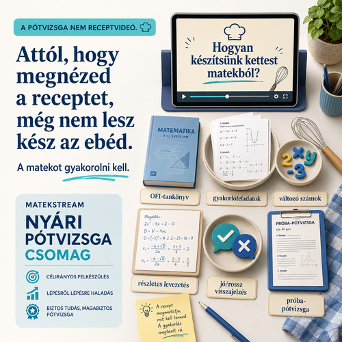 A pótvizsga nem receptvideó - MatekStream kreatív